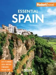 Fodor's Essential Spain 2019 (Full-color Travel Guide Book), 2nd Edition