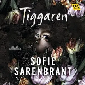«Tiggaren» by Sofie Sarenbrant