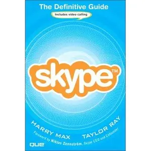 Skype(TM): The Definitive Guide