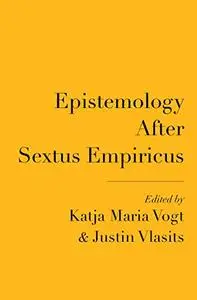 Epistemology After Sextus Empiricus