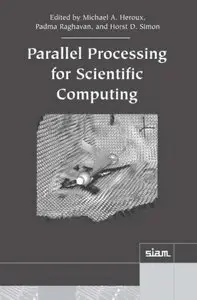 Parallel Processing for Scientific Computing (Software, Environments and Tools)