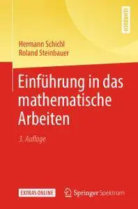 Einführung in das mathematische Arbeiten, 3. Auflage (Repost)