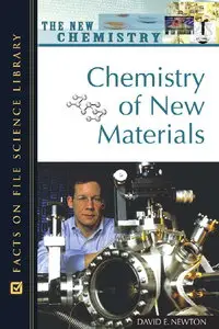 Chemistry of New Materials (New Chemistry) (repost)