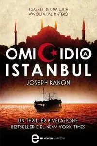 Joseph Kanon - Omicidio a Istanbul