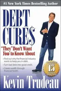 Debt Cures They Don't Want You to Know About