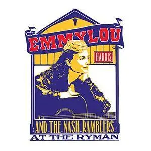 Emmylou Harris and The Nash Ramblers - At the Ryman (Live) 1992 (Deluxe Edition 2017)