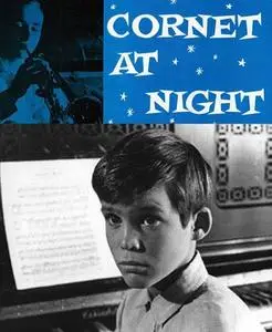 Cornet at Night (1963)