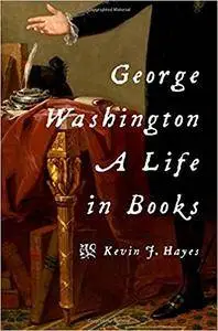 George Washington: A Life in Books