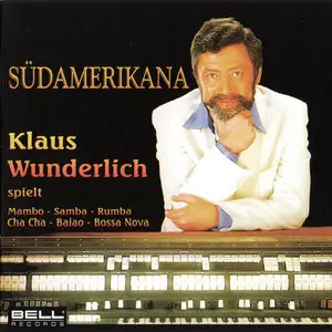 Klaus Wunderlich: Bell Records Collection (1999-2010)