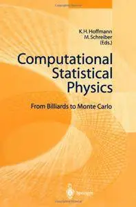 Computational Statistical Physics: From Billiards to Monte Carlo