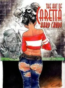 The Art of Caretta - Hard Candy