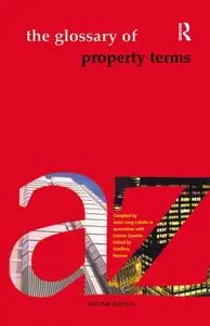 The Glossary of Property Terms, 2 edition