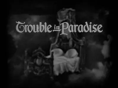 Trouble in Paradise (1932)