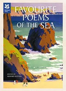 Favourite Poems of the Sea: Poems to Celebrate Britain's Maritime Heritage
