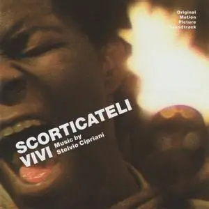 Stelvio Cipriani - Scorticateli Vivi (1978/2019)