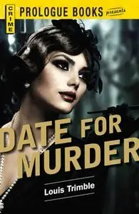 «Date for Murder» by Louis Trimble