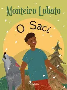 «O Saci» by Monteiro Lobato