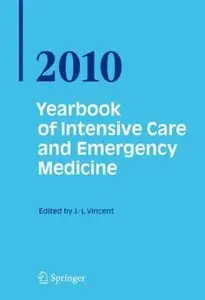 Yearbook of Intensive Care and Emergency Medicine 2010 (Repost)