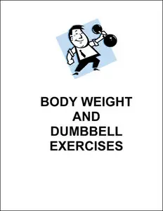 Body Weight and Dumbbell Exercises