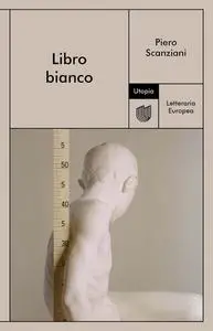 Piero Scanziani - Libro bianco
