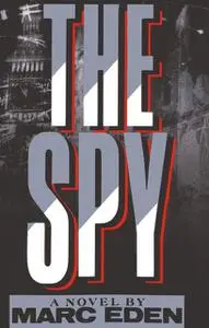 «The Spy» by Marc Eden