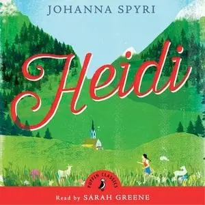 «Heidi» by Spyri Johanna