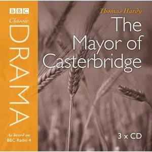 Thomas Hardy - The Mayor of Casterbridge (Audiobook)