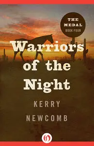 Warriors of the Night (The Medal Book 4)