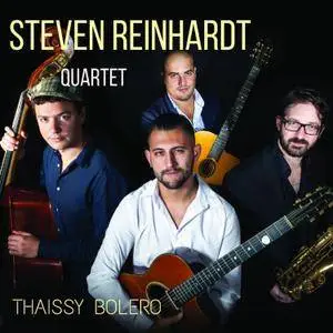 Steven Reinhardt Quartet - Thaissy Bolero (2018) [Official Digital Download]