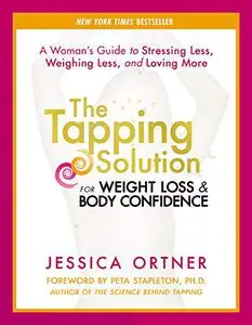 The Tapping Solution for Weight Loss & Body Confidence (Repost)