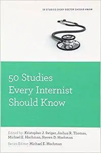 50 Studies Every Internist Should Know (Repost)