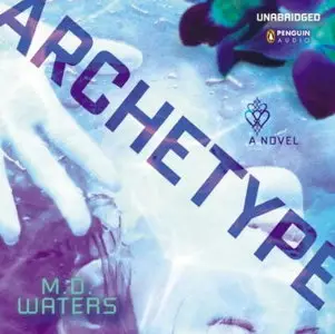 Archetype (Archetype #1) [Audiobook]
