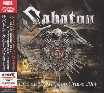 Sabaton - Live on the Sabaton Cruise 2014 (2015) [Ward Records GQCS-90044/5, Japan]