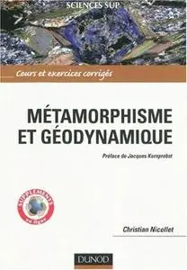 Métamorphisme et géodynamique : Cours et exercices corrigés