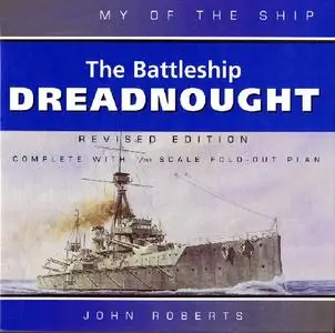 The Battleship Dreadnought (Anatomy of the Ship)