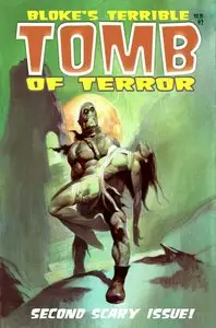 Bloke's Terrible Tomb Of Terror 002 (2015)