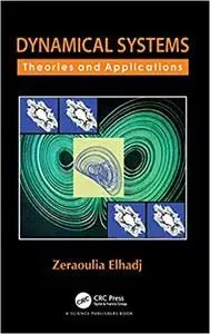 Dynamical Systems: Theories and Applications