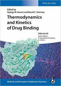 Thermodynamics and Kinetics of Drug Binding, Volume 65