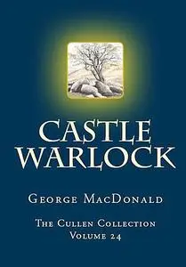 «Castle Warlock» by George MacDonald