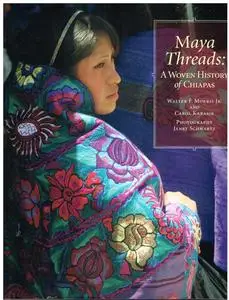 Maya Threads: A Woven History of Chiapas