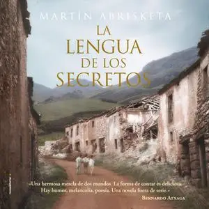«La lengua de los secretos» by Martín Abrisketa
