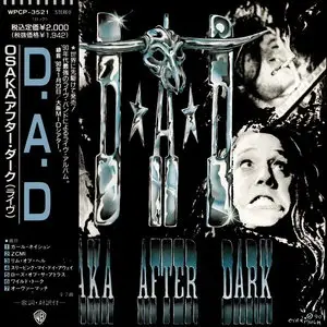 D.A.D. - Osaka After Dark (Live) (1990) [Japan 1st Press]