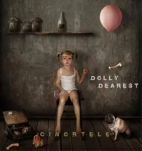 Cinortele - Dolly Dearest