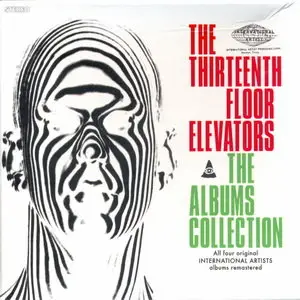 The Thirteenth Floor Elevators - The Albums Collection (2011) [4CD Box Set] RE-UP