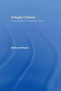 Virtually Criminal