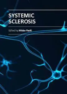 "Systemic Sclerosis" ed. by Mislav Radic