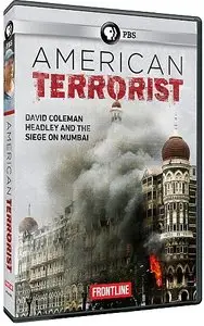 PBS - FRONTLINE: American Terrorist (2015)