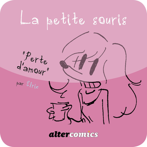 La Petite Souris - Perte D'amour