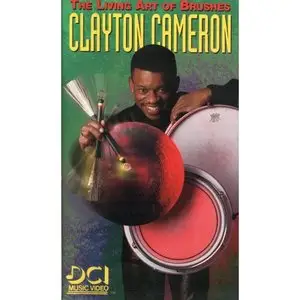 Clayton Cameron - The Living Art Of Brushes (1990)