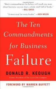 The Ten Commandments for Business Failure (repost)